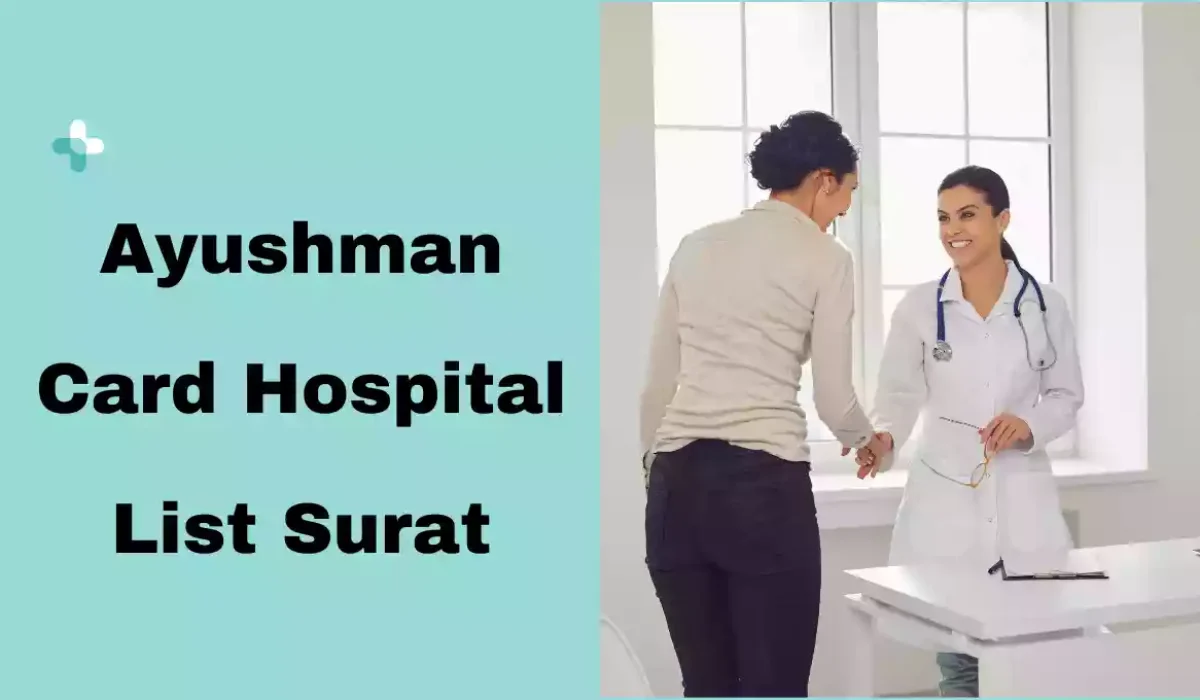 PMJAY Hospital List Surat 2023: Ayushman Card Hospital List Surat