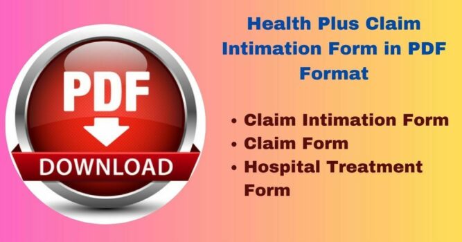 Download Health Plus Claim Intimation Form in PDF Format