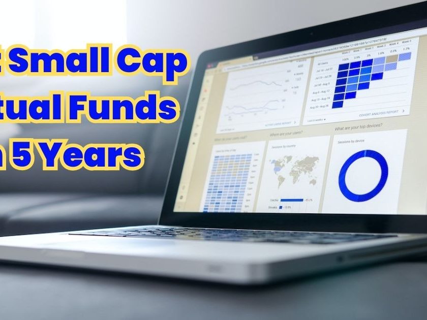 Best Small Cap Mutual Funds in 5 Years