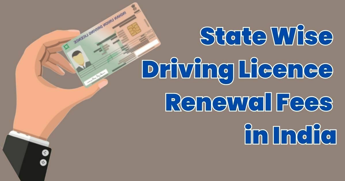 Driving Licence Renewal Fees And Process 2023 AtoZ Sarkari Mahiti