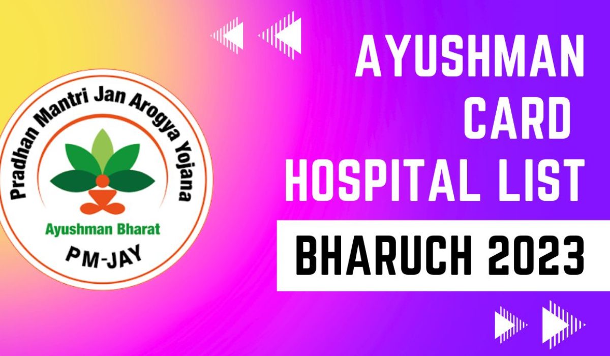 Ayushman Card Hospitals List in Bharuch (Gujarat): Download PDF