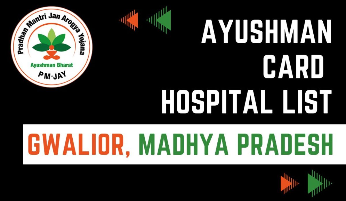 Ayushman Card Hospital List in Gwalior