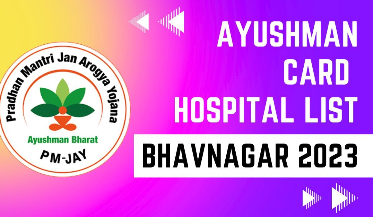 Ayushman Card Hospitals List in Bhavnagar (Gujarat): Download PDF