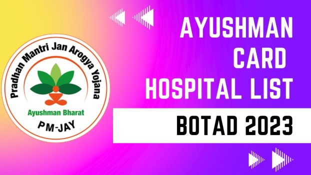 Ayushman Card Hospitals List in Botad (Gujarat): Download PDF