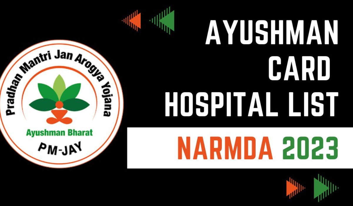 Ayushman Card Hospitals List in Narmada, Gujarat: Download PDF