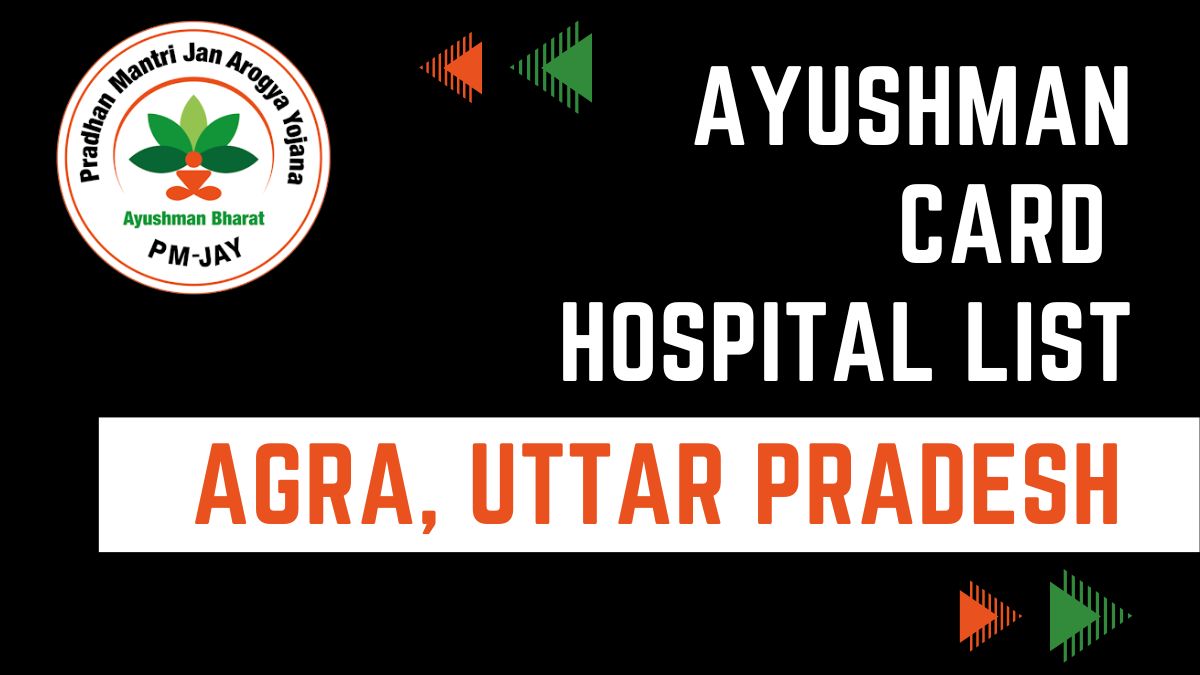 You are currently viewing Ayushman Card Hospitals List in Agra