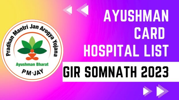 Ayushman Card Hospitals List in Gir Somnath