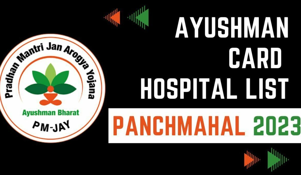 Ayushman Card Hospitals List in Panchmahal, Gujarat: Download PDF