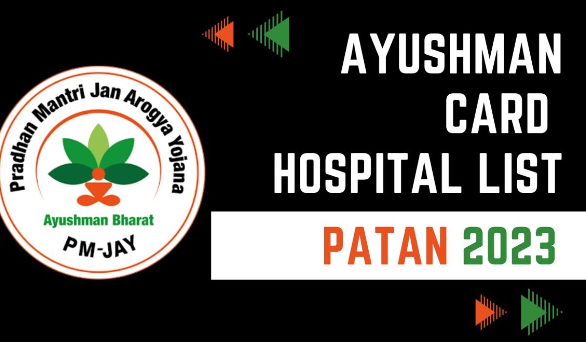 Ayushman Card Hospitals List in Patan, Gujarat: Download PDF