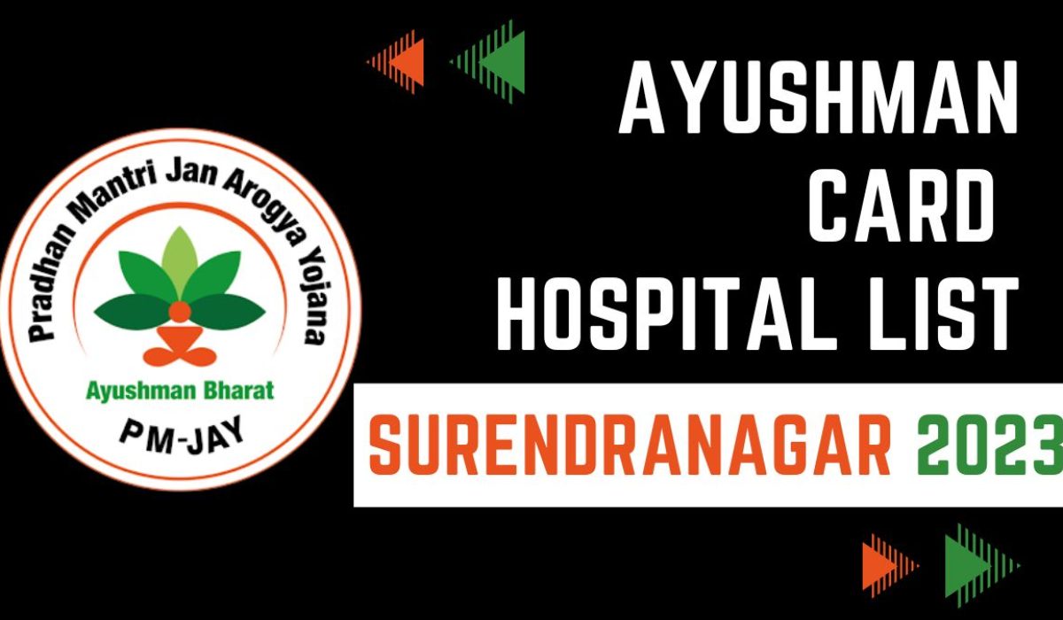 Ayushman Card Hospitals List in Surendranagar, Gujarat: Download PDF