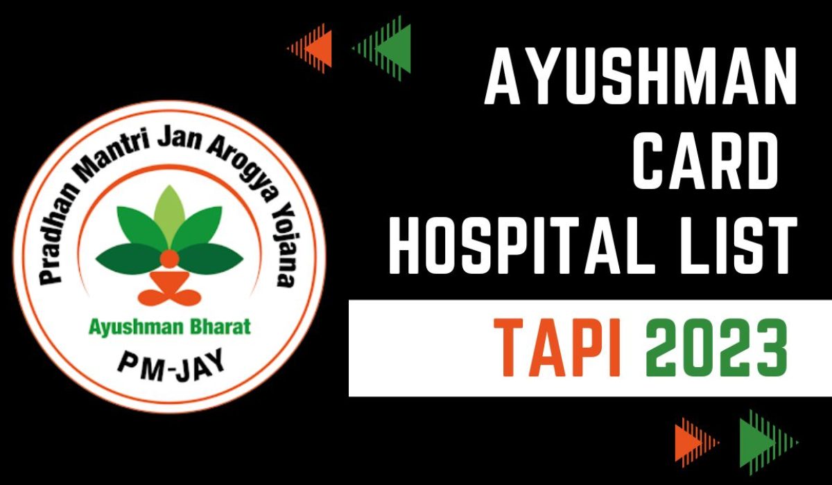 Ayushman Card Hospitals List in Tapi