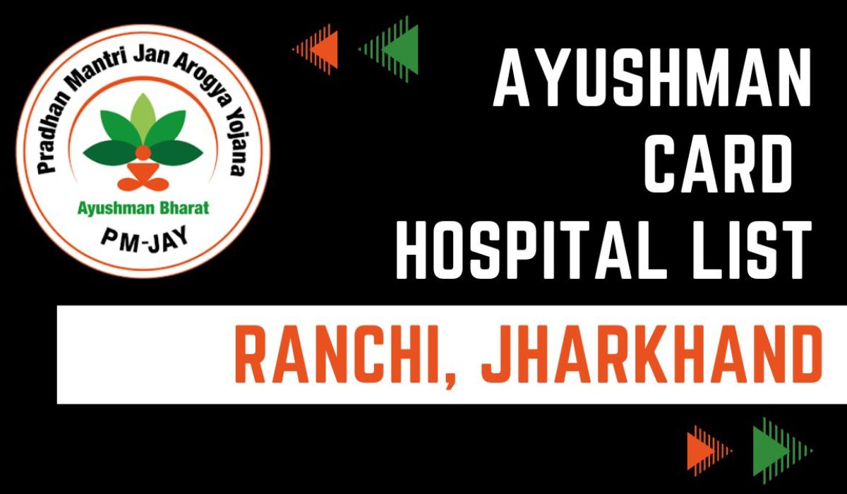 Ayushman Card Hospital List in Ranchi