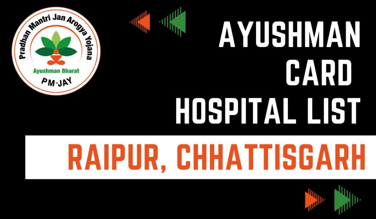 Ayushman Card Hospital List in Raipur