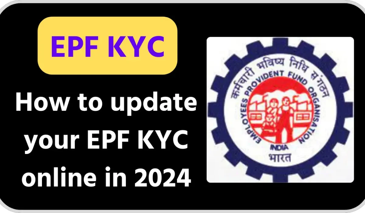 How to update your EPF KYC online in 2024