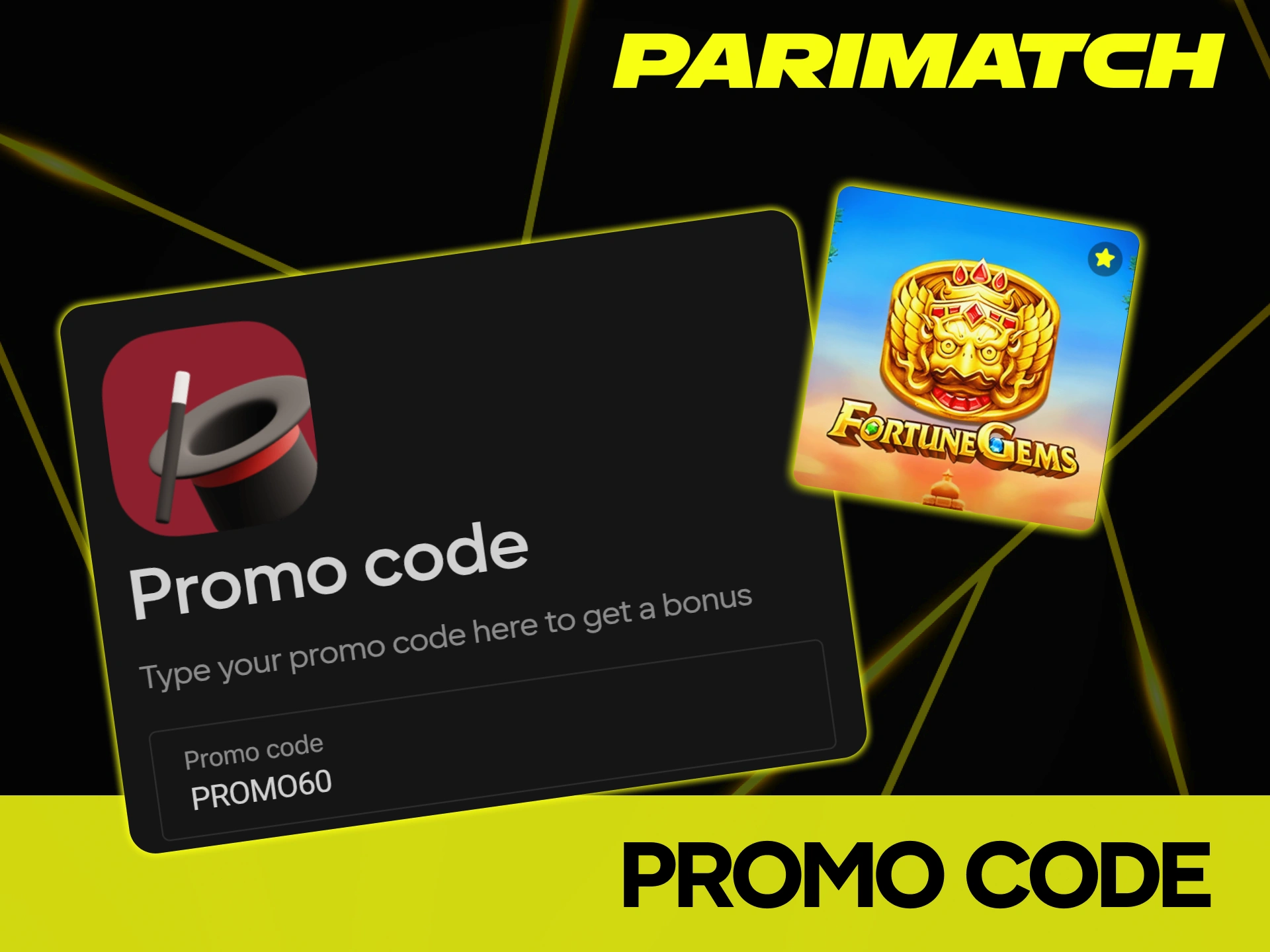 Enter a valid promo code to unlock exclusive rewards for Fortune Gems at Parimatch.
